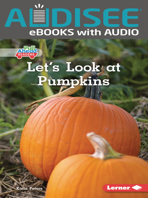 Title details for Let's Look at Pumpkins by Katie Peters - Available